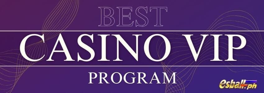 Best Casino VIP Program: Bagong Cashback & Eksklusibong Panalo