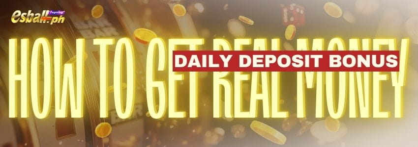 Daily Deposit Bonus | How to Get Online Casino Real Money