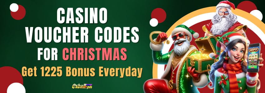 Casino Voucher Codes for Christmas & Get 1225 Bonus Everyday