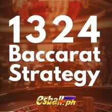 Paano Gumagana ang 1324 Baccarat Strategy?