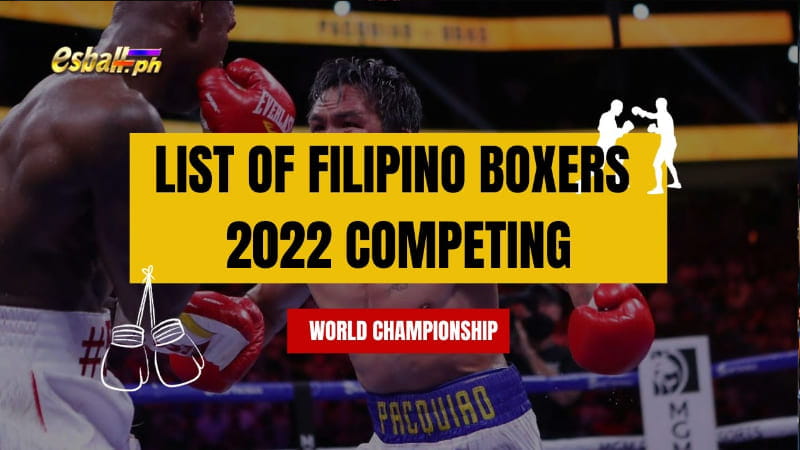 List of Filipino Boxers 2022 na Naglalaban para sa World Championship