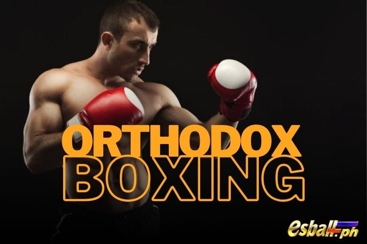 Orthodox Boxing Stance Key Aspects and Strategies