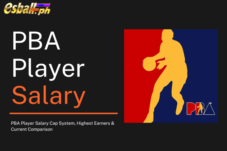 Sistema ng Salary Cap ng Manlalaro ng PBA, Pinakamataas na Nakikita at Paghahambing