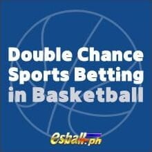 Kumpletong Gabay ng Double Chance Sports Betting sa Basketball